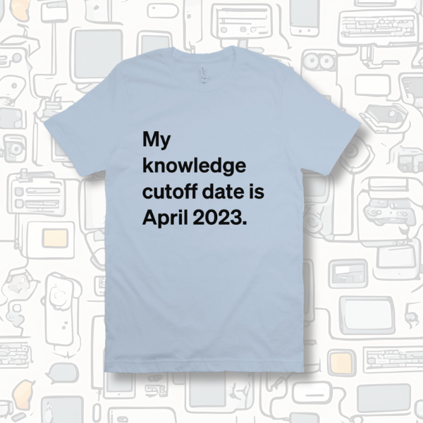 Knowledge Cutoff Date Tee