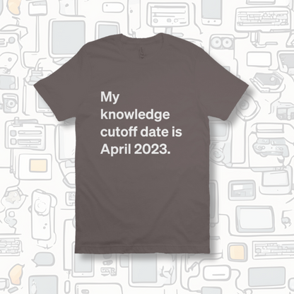 Knowledge Cutoff Date Tee