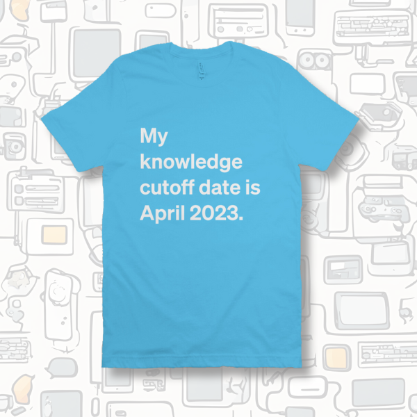 Knowledge Cutoff Date Tee